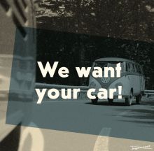 For sale - WE WANT YOUR CAR!