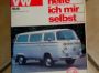 „Jetzt helfe ich mir selbst“ Nr. 101 für VW Bus 72 – 79.  Siehe Bild