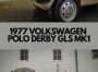 Prodajа - Volkswagen Polo Derby MK1 GLS 1977 L13A Dakota Beige 1300, EUR €8995